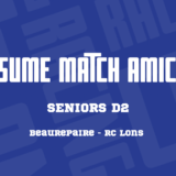 résumé du match amical - seniors D2 RC Lons vs Beaurepaire